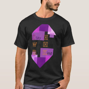 Arbeite hart Sei freundlich Quote Kleidung T-Shirt