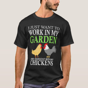 Arbeite in meinem Garten und hänge mit meinen Hühn T-Shirt