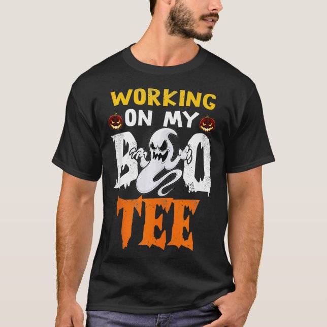 Arbeiten an meinem Boo-T-Shirt Funny Halloween Wor T-Shirt (Vorderseite)