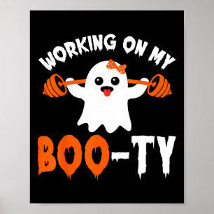 Arbeiten an meinem Boo-ty-Gym-Hintern Boo-tee Ghos Poster