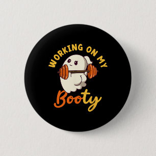 Arbeiten an meinem Hintern Boo-ty Funny Halloween Button
