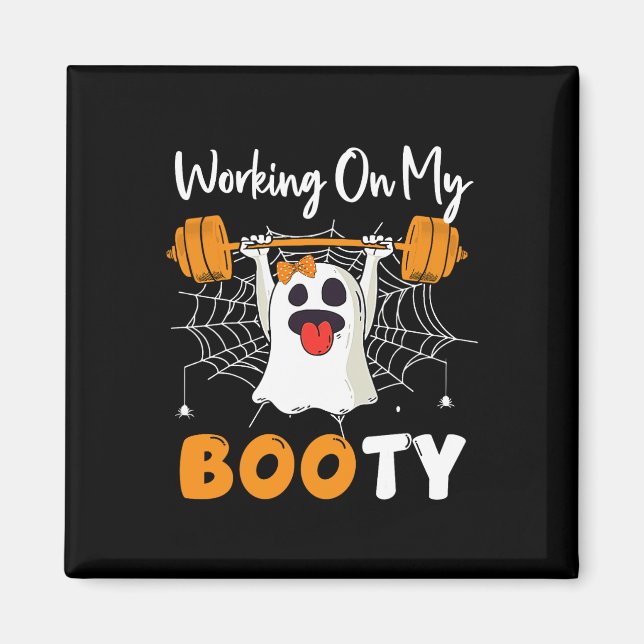 Arbeiten an meinem Hintern Ghost Boo Gym Halloween Magnet (Vorne)