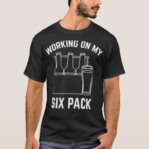 Arbeiten an meinem Si Pack Funny Craft Bier T-Shirt