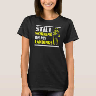 Arbeiten an meiner Landung gebrochen Arm Hand Inju T-Shirt
