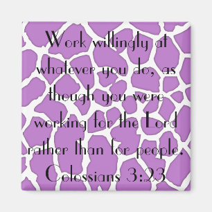 Arbeiten für das Lordbibel-Vers Colossians 3:23 Magnet