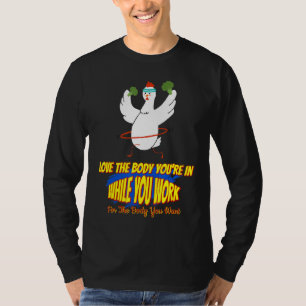 Arbeiten für den Körper Sie Gewollt lustige humorv T-Shirt