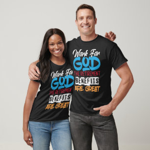 Arbeiten für Gott Weißer Text T-Shirt