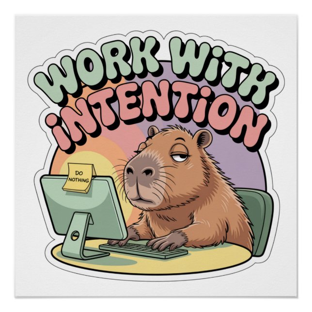 Arbeiten mit Absicht Poster (Vorderseite)