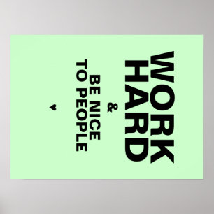 Arbeiten schwer u. ist Nizza zum Leute-Plakat: Poster