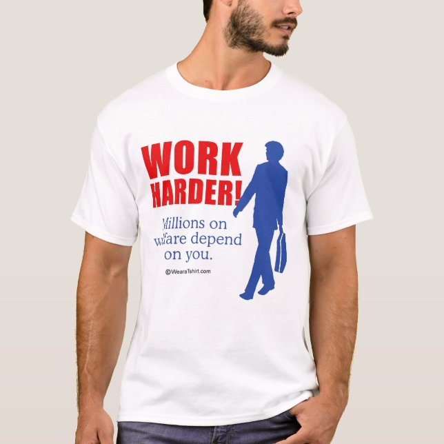ARBEITEN SCHWERER T-Shirt (Vorderseite)