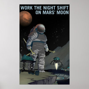 ARBEITEN SIE DIE NACHT-SHIFT AUF MARS MOON NASA Ex Poster