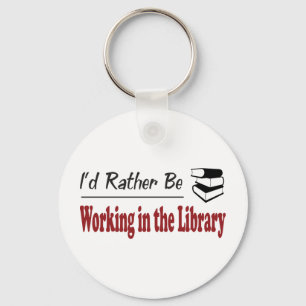 Arbeiten Sie eher in der Bibliothek Schlüsselanhänger