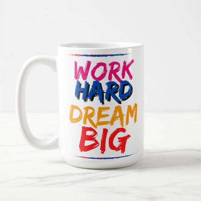 Arbeiten Sie harten Traum Big Tasse Design (Links)