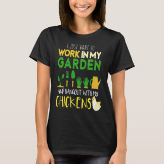 Arbeiten Sie mit meinem Hühnergarten zusammen T-Shirt