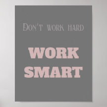 Arbeiten Sie nicht hart an klugen motivierend Text