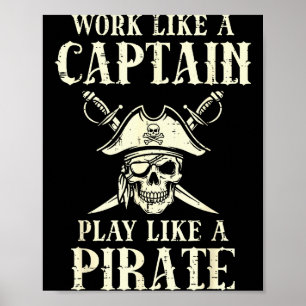 Arbeiten Sie wie Captain Spielen Sie wie Rate Lust Poster