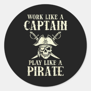 Arbeiten Sie wie Captain Spielen Sie wie Rate Lust Runder Aufkleber