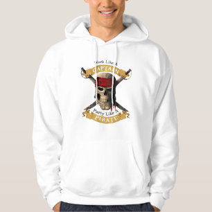 Arbeiten Sie wie ein Kapitän Party wie ein Piraten Hoodie