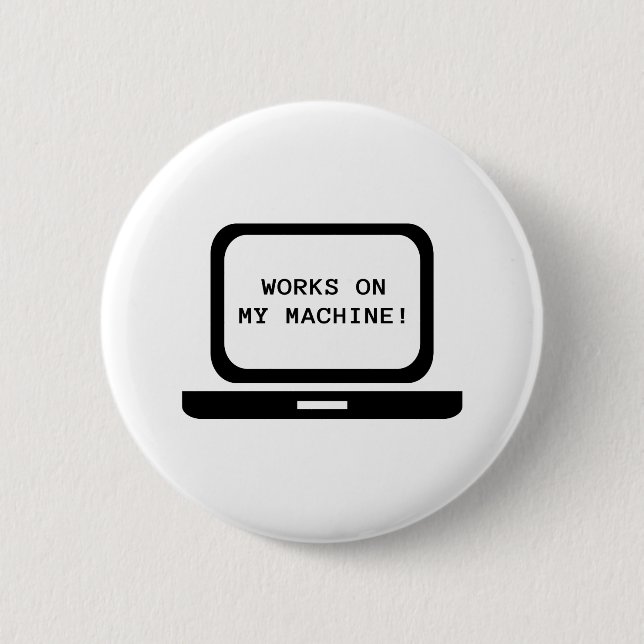 Arbeiten über meine Maschine Button (Vorderseite)