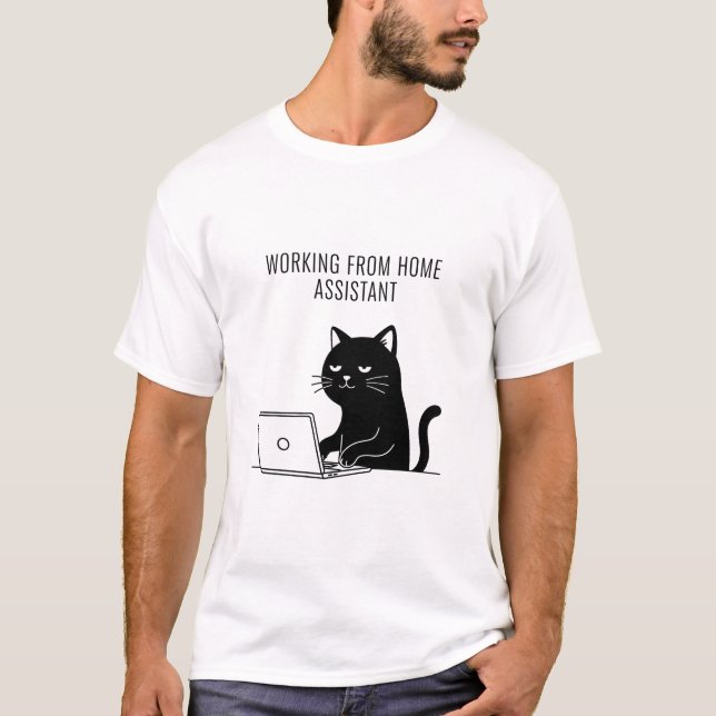 Arbeiten vom Zuhause Assistant - Funny Cat T - Shi T-Shirt (Vorderseite)