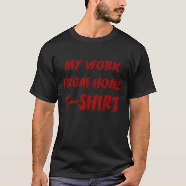 Arbeiten von Zuhause aus remote T-Shirt (Vorderseite)