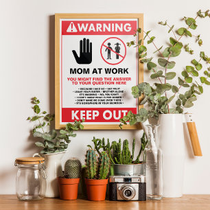 Arbeiten von Zuhause-Mama Behielt-Out-Signierung Poster