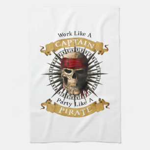 Arbeiten wie ein Captain-Party wie eine Piratenpup Geschirrtuch
