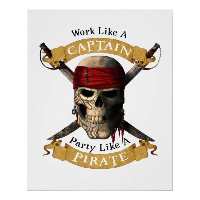 Arbeiten wie ein Captain-Party wie eine Piratenpup Poster (Vorderseite)