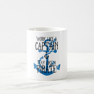Arbeiten wie ein Captain Play wie ein Pirat Kaffeetasse