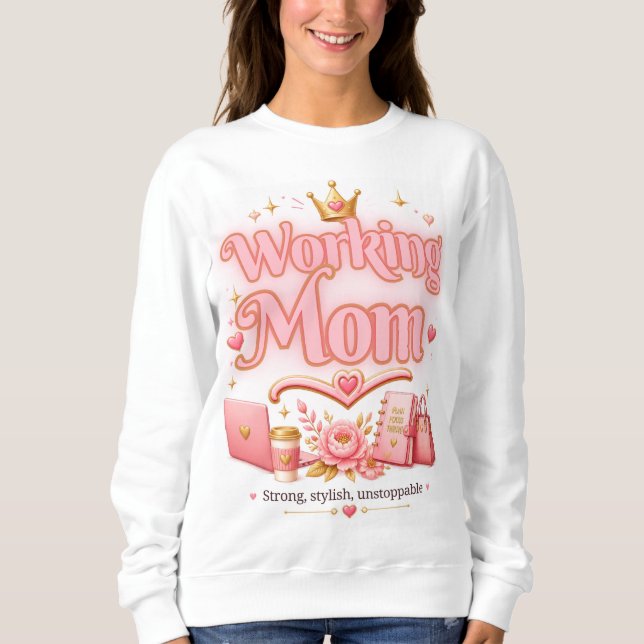 Arbeitende Mutter Pink Gold Sweatshirt (Vorderseite)