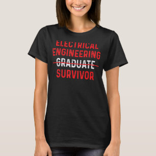 Arbeiter Funny Electrical Engineering Graduate Sur T-Shirt