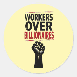 Arbeiter über Milliardäre-Protest Runder Aufkleber