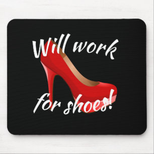 Arbeitet für hohe Heels-Schuhe Mousepad