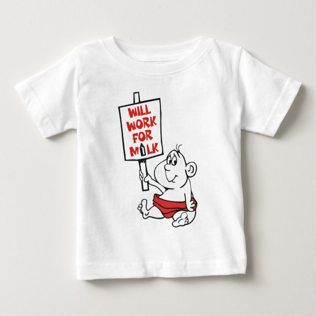 ARBEITET FÜR MILCH BABY T-SHIRT (Vorderseite)