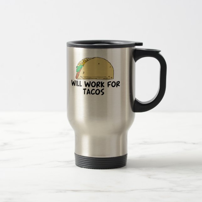 Arbeitet für Tacos Reisebecher (Rechts)