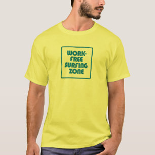 Arbeitsfreie Surfzone T-Shirt