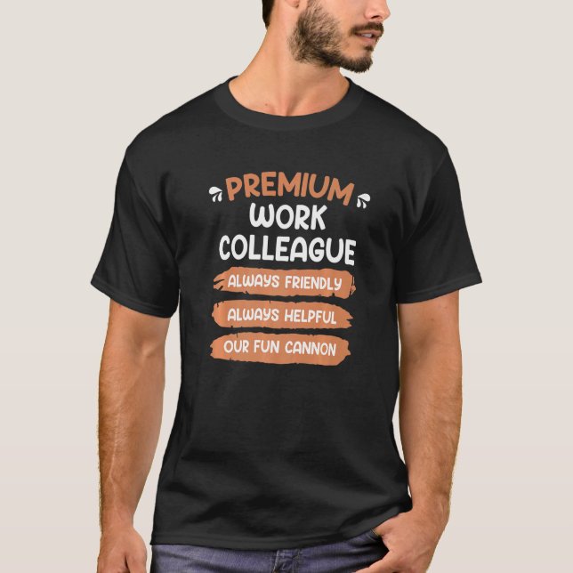 Arbeitskollege 2 T-Shirt (Vorderseite)