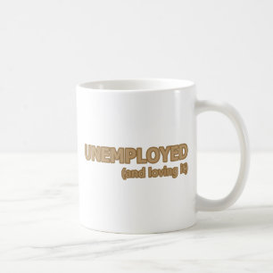 Arbeitslosigkeit und Liebe Tasse