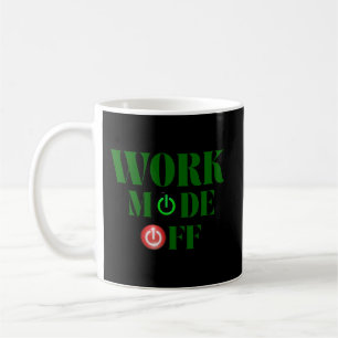 Arbeitsmodus Aus Lustiger Büro-Netzschalter Kaffee Kaffeetasse