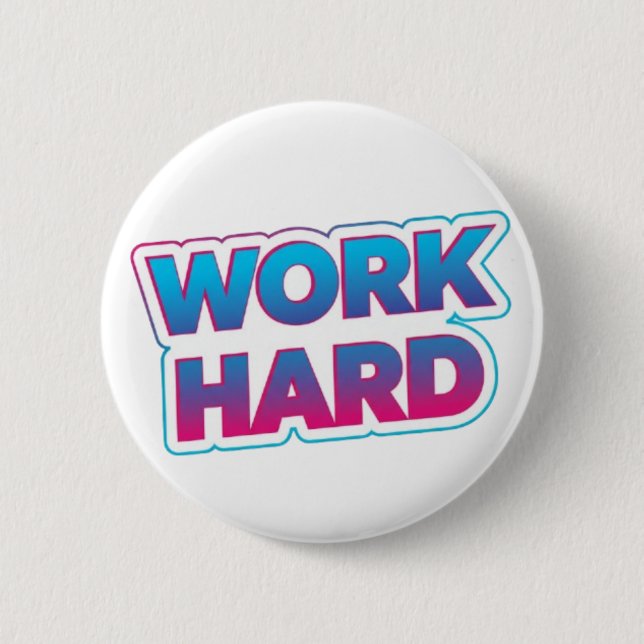 Arbeitsmotivierende Typografie-Quote Button (Vorderseite)