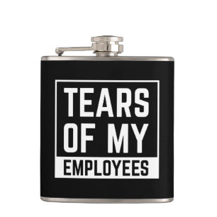 Arbeitsplatz-Geschenk Tränen Meiner Mitarbeiter HR Flachmann