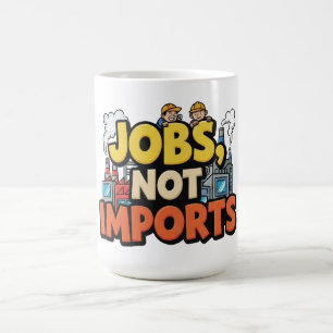 Arbeitsplätze nicht Importe Kaffeetasse