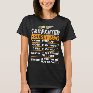 Arbeitspreisdiagramm der Zimmerleute T-Shirt