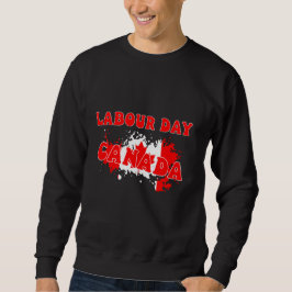 Arbeitstag Kanada Arbeitstag Gewerkschaft Sweatshirt