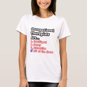 Arbeitstherapeut Quiz...Joke T-Shirt