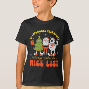 Arbeitstherapeuten machen immer die schöne Liste T-Shirt