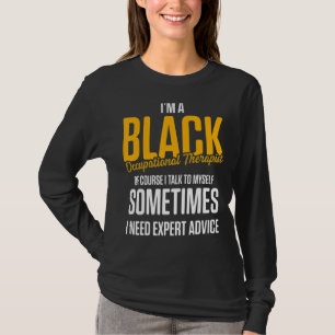 Arbeitstherapie des Therapeuten 4 T-Shirt
