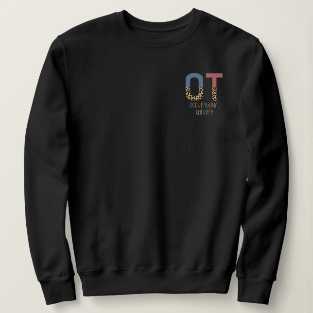 Arbeitstherapie OT Cheetah Future OT Geschenke Sweatshirt (Design vorne)