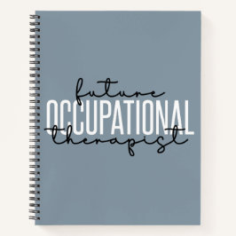 Arbeitstherapie OT Future OT Notebook Notizbuch