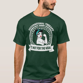 Arbeitstherapie OT Therapeutin Insperational Thera T-Shirt